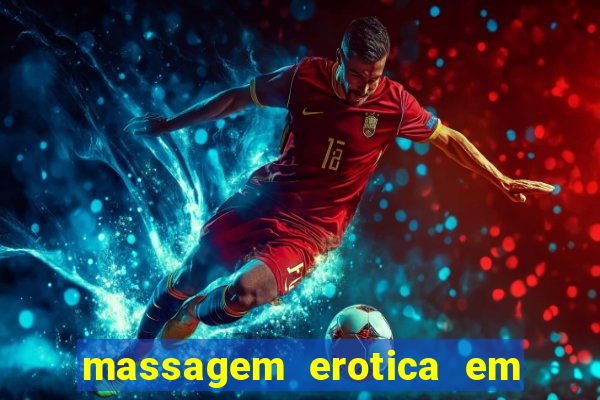 massagem erotica em porto alegre